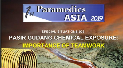 PASIR GUDANG CHEMICAL EXPOSURE : IMPORTANCE OF TEAMWORK